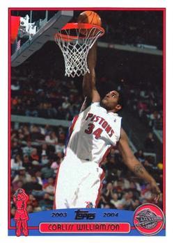 #203 Corliss Williamson - Detroit Pistons - 2003-04 Topps Basketball