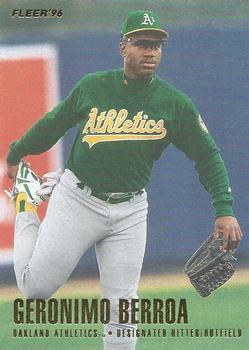 #203 Geronimo Berroa - Oakland Athletics - 1996 Fleer Baseball