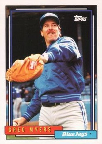 #203 Greg Myers - Toronto Blue Jays - 1992 Topps Baseball