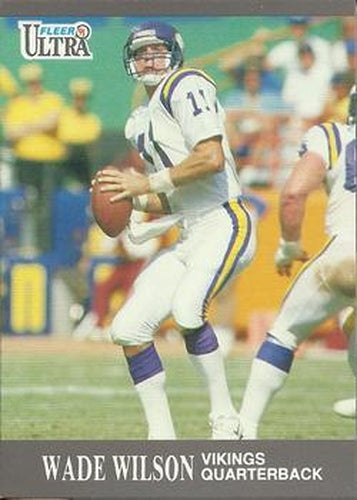 #203 Wade Wilson - Minnesota Vikings - 1991 Ultra Football