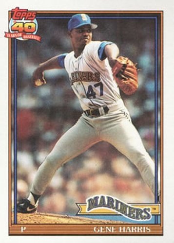 #203 Gene Harris - Seattle Mariners - 1991 Topps Baseball
