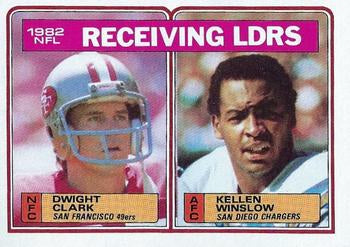 #203 1982 Receiving Leaders - Dwight Clark / Kellen Winslow - San Francisco 49ers / San Diego Chargers - 1983 Topps Football