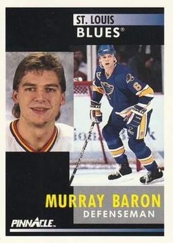 #204 Murray Baron - St. Louis Blues - 1991-92 Pinnacle Hockey
