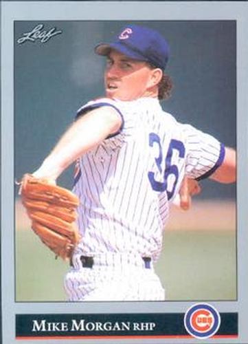 #204 Mike Morgan - Chicago Cubs - 1992 Leaf Baseball