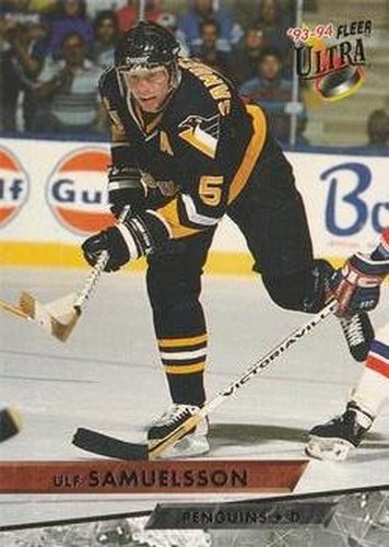 #204 Ulf Samuelsson - Pittsburgh Penguins - 1993-94 Ultra Hockey