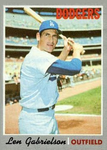 #204 Len Gabrielson - Los Angeles Dodgers - 1970 Topps Baseball