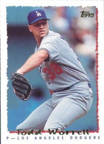 #204 Todd Worrell - Los Angeles Dodgers - 1995 Topps Baseball