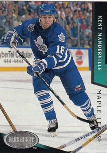 #204 Kent Manderville - Toronto Maple Leafs - 1993-94 Parkhurst Hockey