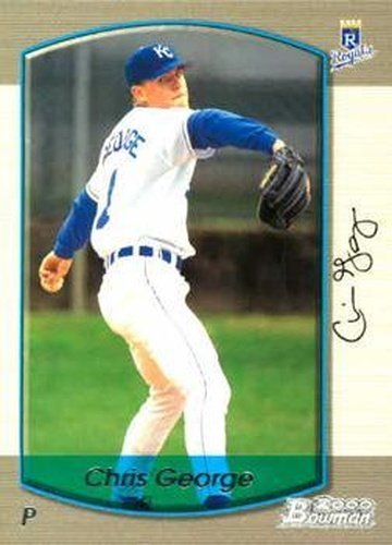 #205 Chris George - Kansas City Royals - 2000 Bowman Baseball