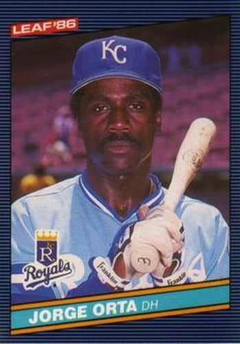 #205 Jorge Orta - Kansas City Royals - 1986 Leaf Baseball