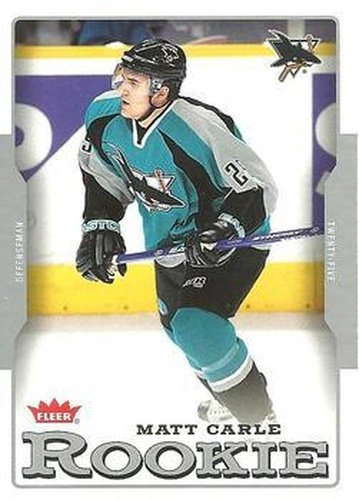 #205 Matt Carle - San Jose Sharks - 2006-07 Fleer Hockey