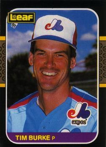 #205 Tim Burke - Montreal Expos - 1987 Leaf Baseball