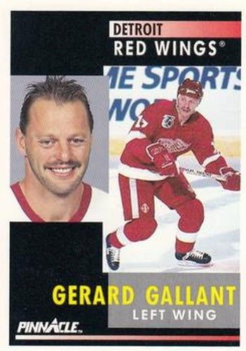 #205 Gerard Gallant - Detroit Red Wings - 1991-92 Pinnacle Hockey
