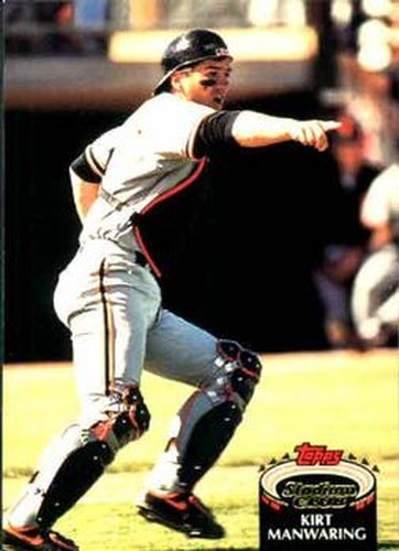 #271 Kirt Manwaring - San Francisco Giants - 1992 Stadium Club Baseball