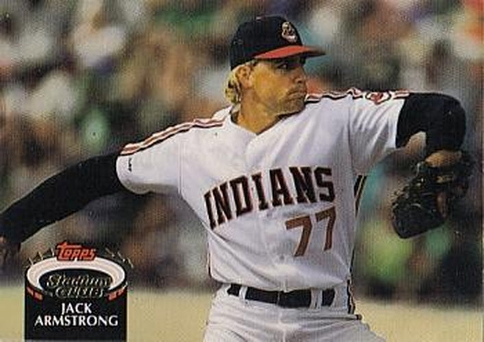 #791 Jack Armstrong - Cleveland Indians - 1992 Stadium Club Baseball