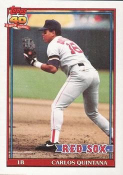 #206 Carlos Quintana - Boston Red Sox - 1991 Topps Baseball