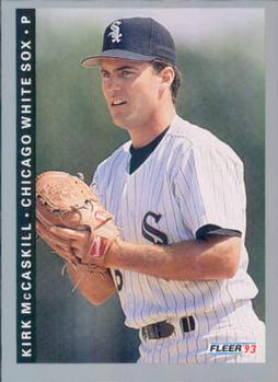 #206 Kirk McCaskill - Chicago White Sox - 1993 Fleer Baseball