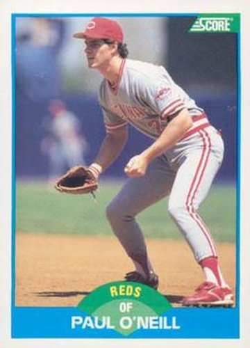 #206 Paul O'Neill - Cincinnati Reds - 1989 Score Baseball
