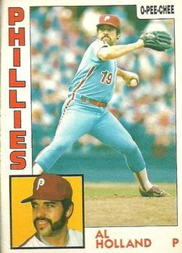 #206 Al Holland - Philadelphia Phillies - 1984 O-Pee-Chee Baseball