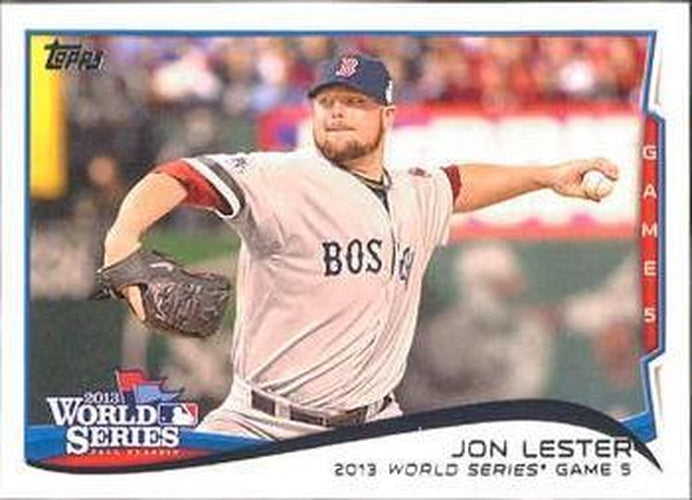 #206 Jon Lester 2013 World Series Game 5 - Boston Red Sox - 2014 Topps Baseball