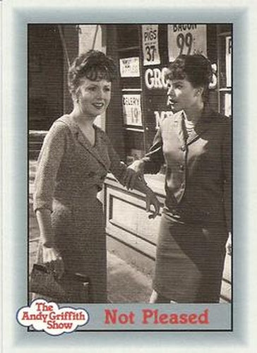 #206 Not Pleased - 1990-91 Pacific The Andy Griffith Show