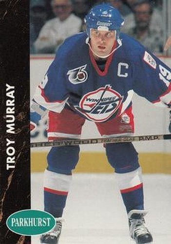#206 Troy Murray - Winnipeg Jets - 1991-92 Parkhurst Hockey