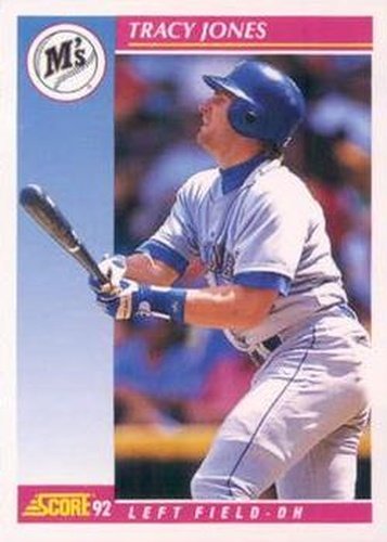#206 Tracy Jones - Seattle Mariners - 1992 Score Baseball