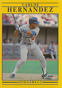 #207 Carlos Hernandez - Los Angeles Dodgers - 1991 Fleer Baseball
