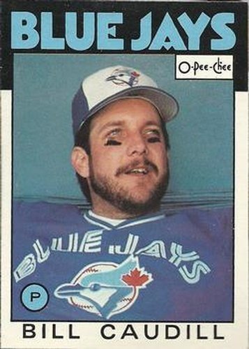 #207 Bill Caudill - Toronto Blue Jays - 1986 O-Pee-Chee Baseball