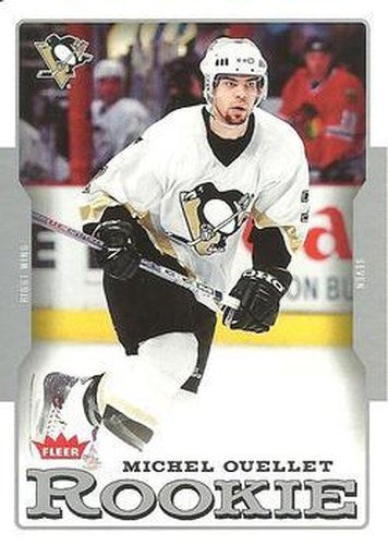 #207 Michel Ouellet - Pittsburgh Penguins - 2006-07 Fleer Hockey