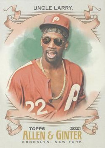 #207 Uncle Larry - Philadelphia Phillies - 2021 Topps Allen & Ginter Baseball