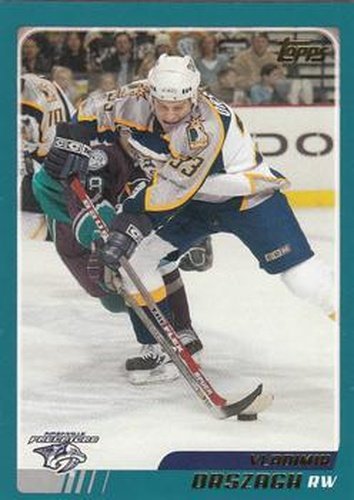 #207 Vladimir Orszagh - Nashville Predators - 2003-04 Topps Hockey