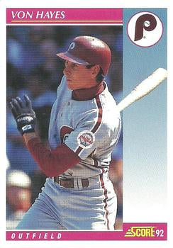 #207 Von Hayes - Philadelphia Phillies - 1992 Score Baseball