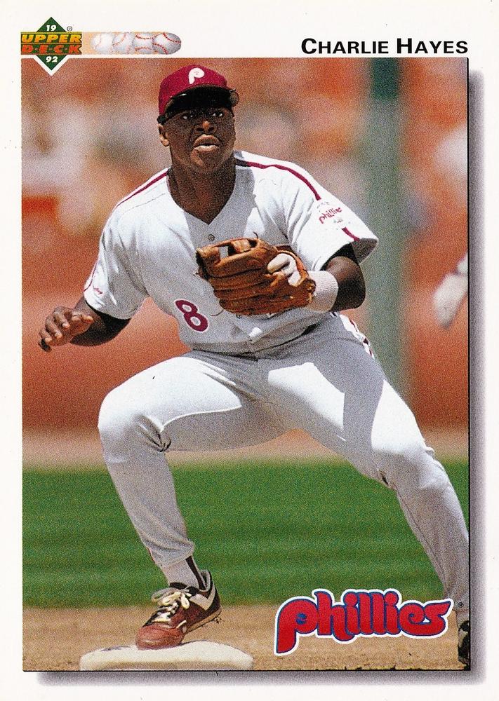 #208 Charlie Hayes - Philadelphia Phillies - 1992 Upper Deck Baseball