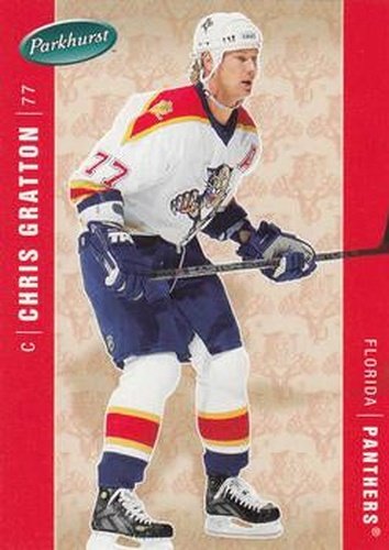 #208 Chris Gratton - Florida Panthers - 2005-06 Parkhurst Hockey