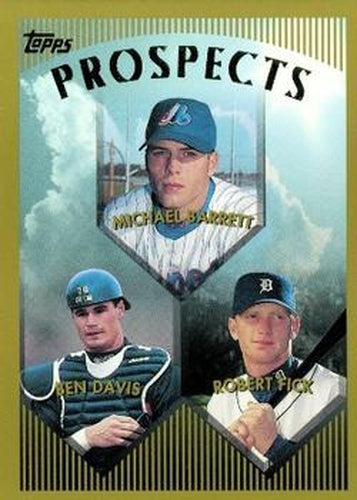 #208 Michael Barrett / Ben Davis / Robert Fick - Montreal Expos / San Diego Padres / Detroit Tigers - 1999 Topps Baseball