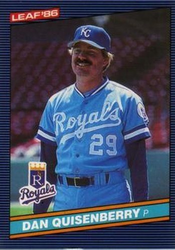 #208 Dan Quisenberry - Kansas City Royals - 1986 Leaf Baseball