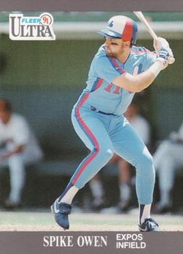 #208 Spike Owen - Montreal Expos - 1991 Ultra Baseball