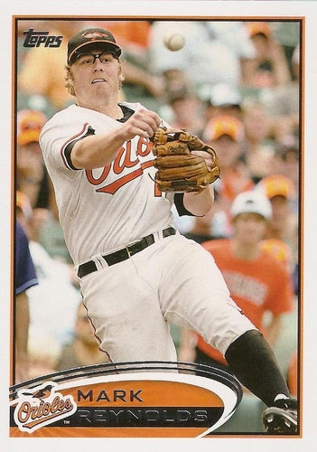 #208 Mark Reynolds - Baltimore Orioles - 2012 Topps Baseball