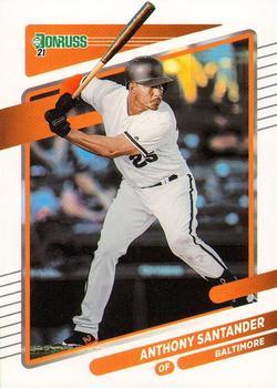 #209 Anthony Santander - Baltimore Orioles - 2021 Donruss Baseball