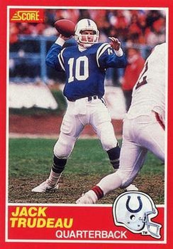 #209 Jack Trudeau - Indianapolis Colts - 1989 Score Football