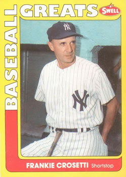 #20 Frankie Crosetti - New York Yankees - 1991 Swell Baseball Greats