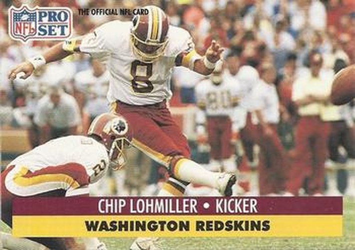 #320 Chip Lohmiller - Washington Redskins - 1991 Pro Set Football