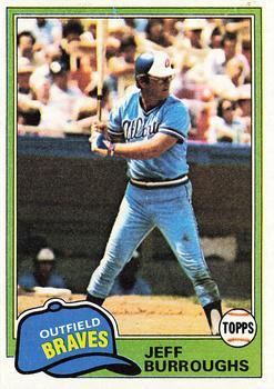 #20 Jeff Burroughs - Atlanta Braves - 1981 Topps Baseball