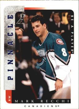 #20 Mark Recchi - Montreal Canadiens - 1996-97 Pinnacle Be a Player Hockey