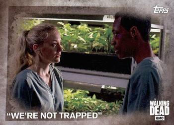 #20 We're Not Trapped - 2016 Topps The Walking Dead Season 5