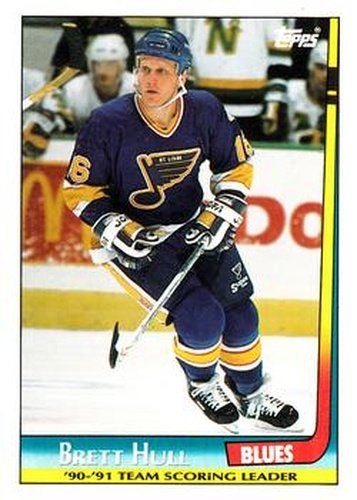 #20 Brett Hull - St. Louis Blues - 1991-92 Topps Hockey - Team Scoring Leaders
