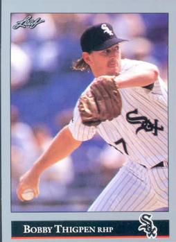 #210 Bobby Thigpen - Chicago White Sox - 1992 Leaf Baseball