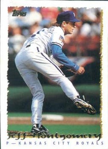 #210 Jeff Montgomery - Kansas City Royals - 1995 Topps Baseball