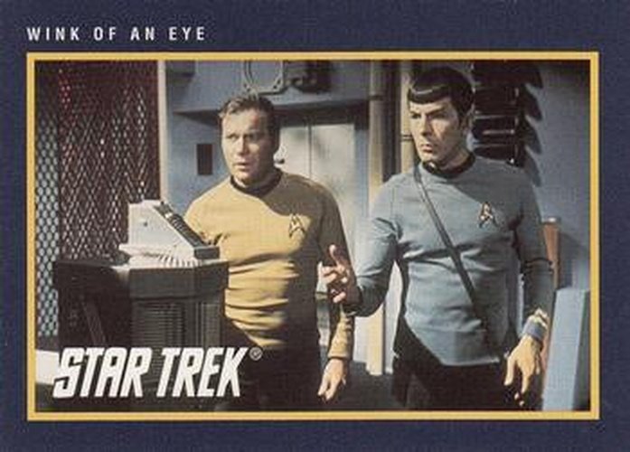 #211 Wink of An Eye - 1991 Impel Star Trek 25th Anniversary